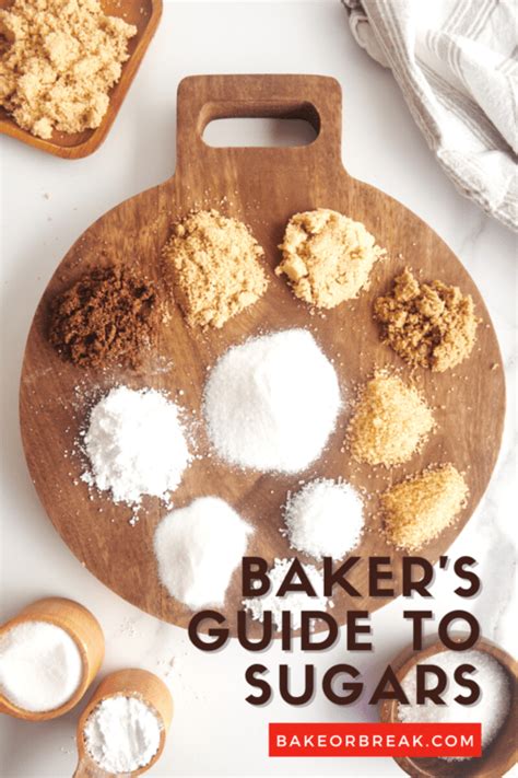 Types Of Sugar A Home Bakers Guide Bake Or Break