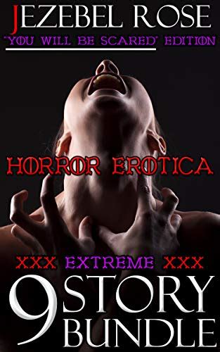 Horror Erotica You Will Be Scared Edition 9 Story Bundle By Jezebel