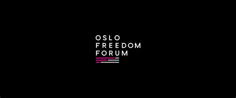 Oslo Freedom Forum Oslo Freedom Forum