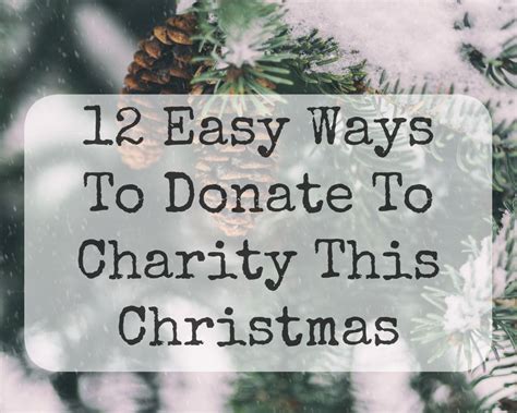 12 Easy Ways To Donate To Charity This Christmas Holiday Charity