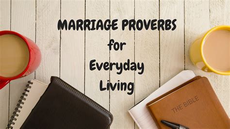 marriage proverbs for everyday living pt 2 marriage missions international