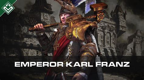 Emperor Karl Franz Warhammer Fantasy Youtube