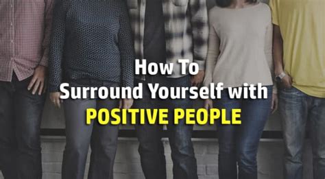 How To Surround Yourself With Positive People