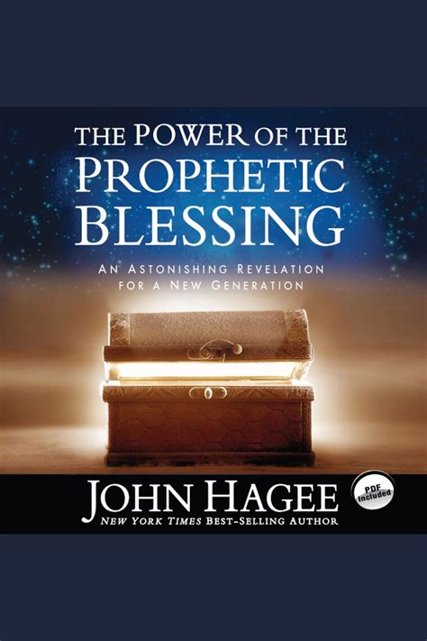 The Power Of The Prophetic Blessing By John Hagee And Bob Souer
