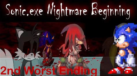 Sonic Exe Nightmare Beginning 2nd Worst Ending Those Fallen In The