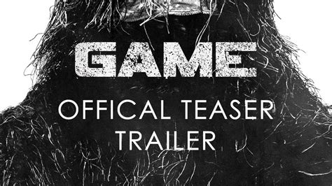 Game Official Teaser Trailer Youtube