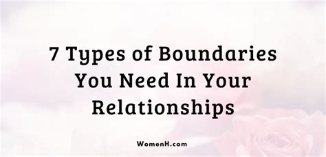 7 Types Of Boundaries You Need In Your Relationships