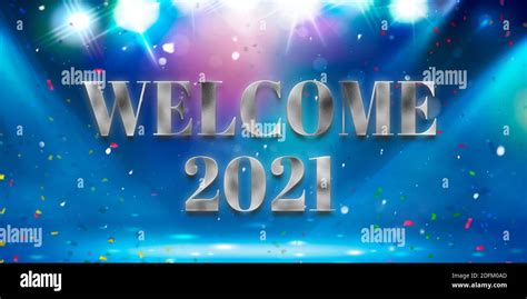 Welcome 2021 High Resolution Stock Photography And Images Alamy