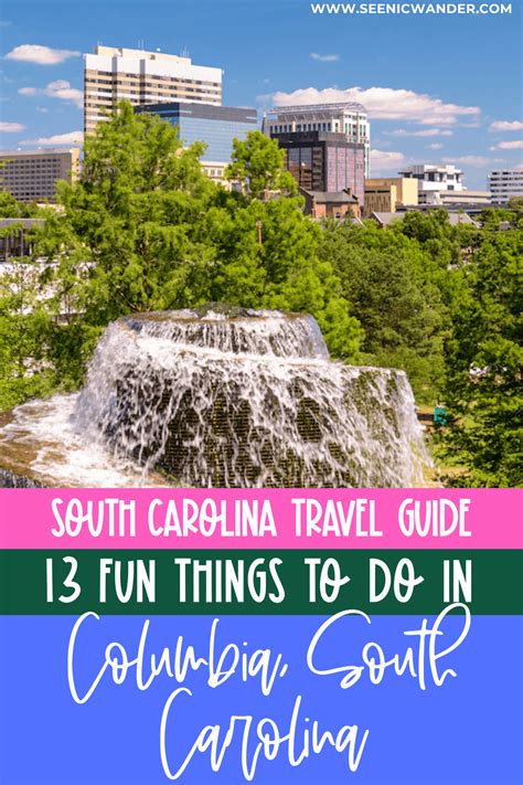 13 Awesome Things To Do In Columbia Sc See Nic Wander South