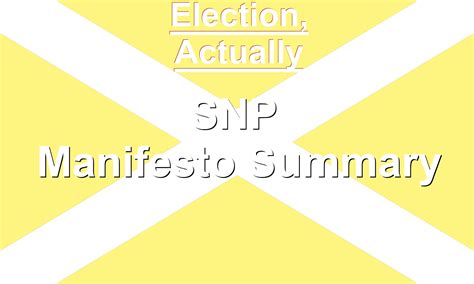 Snp Manifesto Summary Election Actually The Clyde Insider