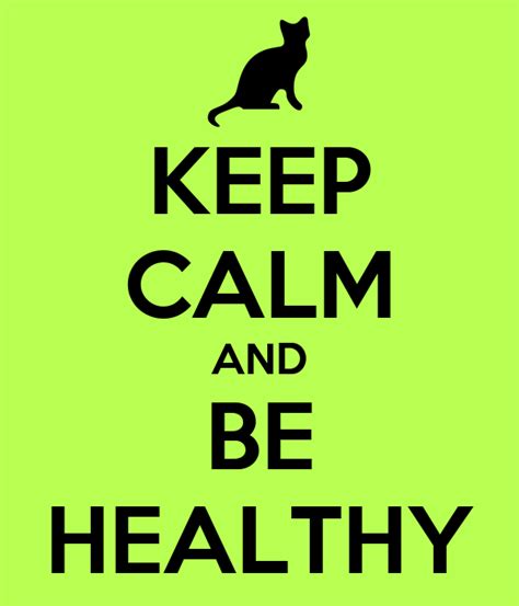 Keep Calm And Be Healthy Poster Katerina Keep Calm O Matic