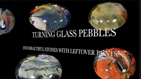 How To Turn Glass Stones Into Beautiful Gems With Leftover Paint De110