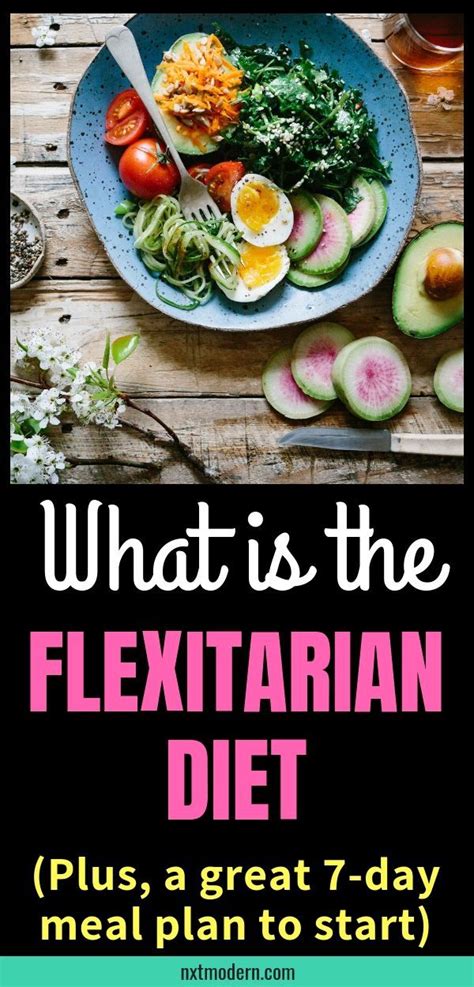 what is the flexitarian diet and how does it work plus a 7 day meal plan flexitarian diet