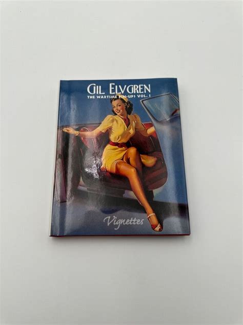 gil elvgren the wartime pin ups vol 1 hardcover vignettes brand new condition 9781888054088