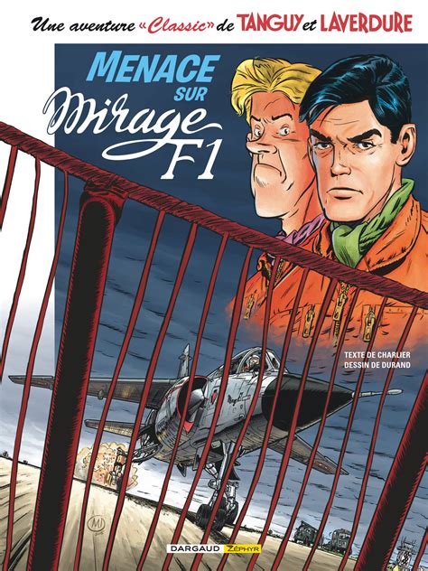 Check spelling or type a new query. Menace sur Mirage F1, le retour de Tanguy et Laverdure