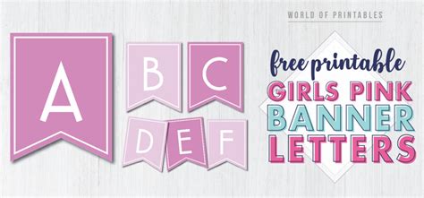 Print your favorite girls birthday cards today! Free Printable Girls Pink Banner Letters - World of Printables