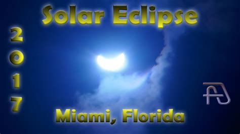 Solar Eclipse Miami Florida 2017 Youtube