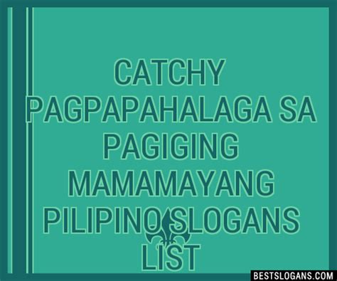 Catchy Pagpapahalaga Sa Pagiging Mamamayang Pilipino Slogans Generator Phrases