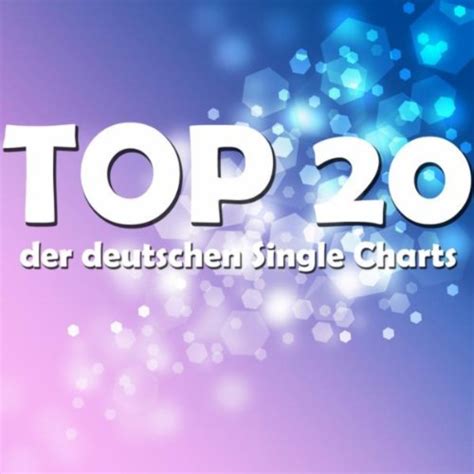 Top 20 Der Deutschen Single Charts By Various Artists On Amazon Music