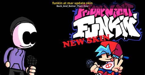 Funkin At Mar Update Skin Friday Night Funkin Mods