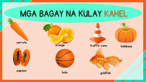 Kulay Kahel Color Orange Mga Bagay Na Kulay Kahel Youtube