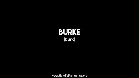How to Pronounce "burke" - YouTube