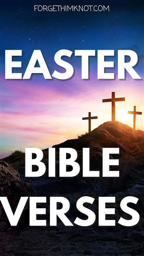 Chronological Bible Verses About Easter His Story Forget Him Knot