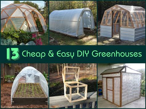 Vegetable Gardening With Mike The Gardener 13 Cheap And Easy Diy Greenhouses