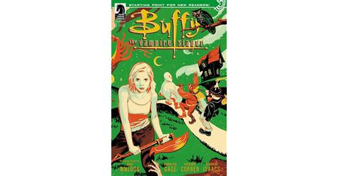 Buffy The Vampire Slayer Return To Sunnydale Part 1 By Christos Gage