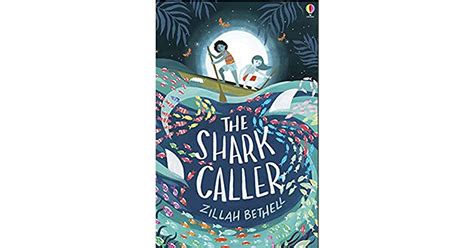 The Shark Caller By Zillah Bethell