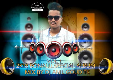 2k18 Bonalu Special Songs Dj Mixes Album Dj Mix By Dj Anil Goud Tk