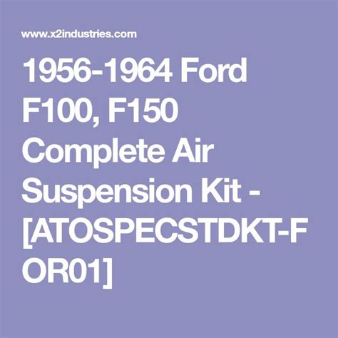 1956 1964 Ford F100 F150 Complete Air Suspension Kit Atospecstdkt