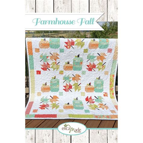 Farmhouse Fall Quilt Pattern By Erica Made Designs Loulous Fabric Shop