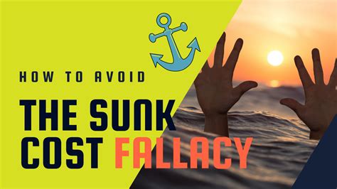 The Sunk Cost Fallacy How It Impacts Our Judgement And What To Do About It