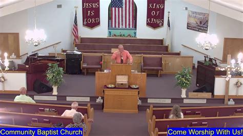 Community Baptist Church Of Danville Va Live Stream Youtube