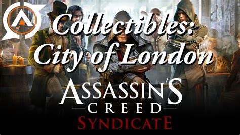 ASSASSIN S CREED SYNDICATE COLLECTIBLES CITY OF LONDON YouTube