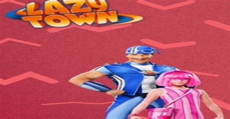 Lazytown Season 3 Watch Full Episodes Streaming Online