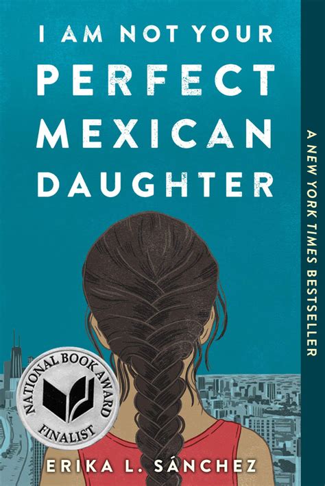 ‘i Am Not Your Perfect Mexican Daughter By Erika L Sánchez Public Media Market