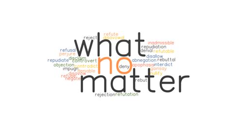 NO MATTER WHAT: Synonyms and Related Words. What is Another Word for NO ...