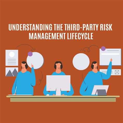 Understanding The Third Party Risk Management Lifecycle Vendor Centric