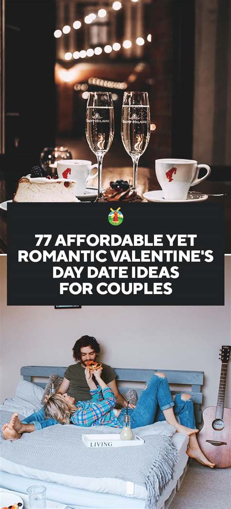 77 Affordable Yet Romantic Valentines Day Date Ideas For Couples
