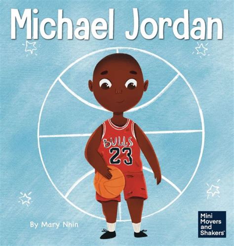 Michael Jordan A Kids Book About Not Fearing Failure So You Can