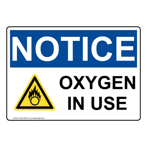 Osha Oxygen In Use Sign With Symbol One 33048