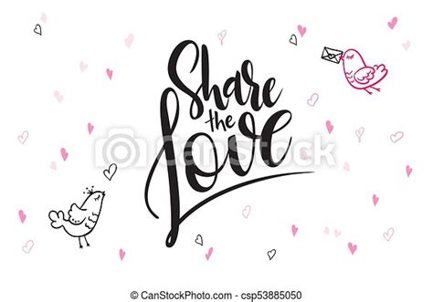 Vector Hand Lettering Valentine S Day Greetings Text Share The Love With Heart Shapes And