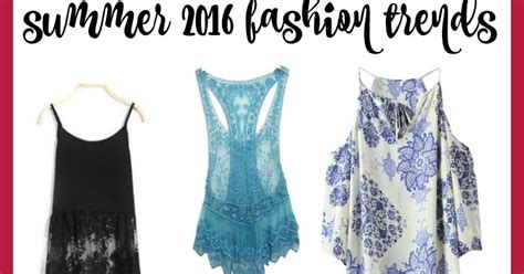 Summer 2016 Fashion Trends Everything Pretty