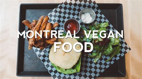 BEST Vegan Food [Montreal, Quebec] - YouTube