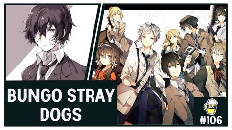 Bar Otaku #106 - BUNGO STRAY DOGS - YouTube