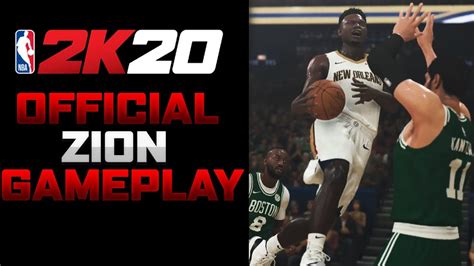 Nba 2k20 New Zion Williamson Gameplay New Posterizer And Lockdown