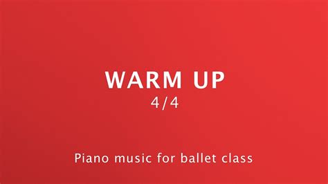 Warm Up Piano Music For Ballet Class Youtube