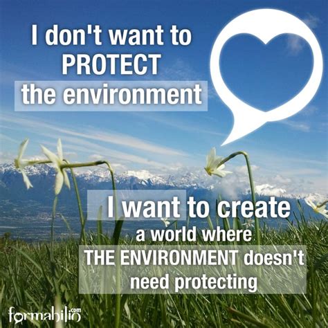 Save The Environment Quotes Quotesgram